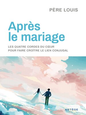 cover image of Après le mariage